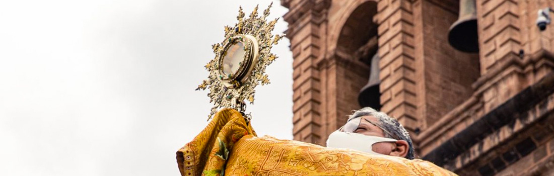 CORPUS CHRISTI 2022 SE REALIZARÁ RESPETANDO TODAS LAS MEDIDAS DE BIOSEGURIDAD